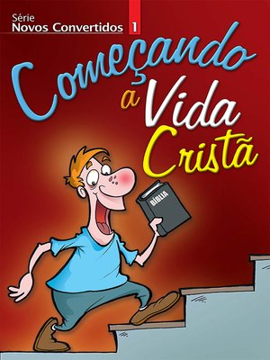 cover image of Novos Convertidos 1--Começando a Vida Cristã | Professor